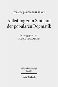 Anleitung zum Studium der populären Dogmatik