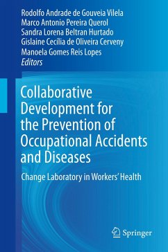 Collaborative Development for the Prevention of Occupational Accidents and Diseases