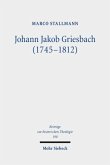 Johann Jakob Griesbach (1745-1812)