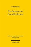 Die Grenzen der Grundfreiheiten Die Grenzen der Grundfreiheiten