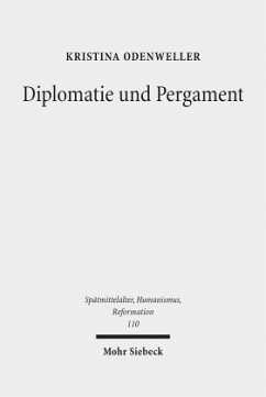 Diplomatie und Pergament - Odenweller, Kristina