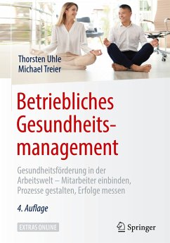 Betriebliches Gesundheitsmanagement - Uhle, Thorsten;Treier, Michael