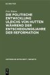Die politische Entwicklung Ulrichs von... - Bild 1