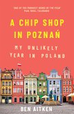 A Chip Shop in Poznań (eBook, ePUB)