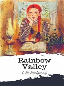 Rainbow Valley (eBook, ePUB) - M. Montgomery, L.