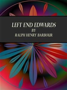 Left End Edwards (eBook, ePUB) - Henry Barbour, Ralph