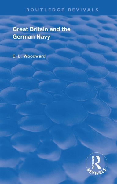 Great Britain and the German Navy (eBook, ePUB) Great Britain and the German Navy (eBook, ePUB)
