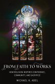 From Faith to Works (eBook, ePUB)