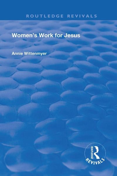 Women's Work for Jesus (eBook, ePUB) Women's Work for Jesus (eBook, ePUB)