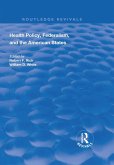 Health Policy, Federalism and the American States (eBook, PDF)
