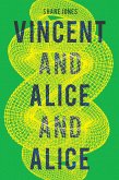 Vincent and Alice and Alice (eBook, ePUB)