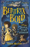 Beatrix the Bold and the Riddletown Dragon (eBook, ePUB)