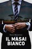 Il Masai bianco (eBook, ePUB)