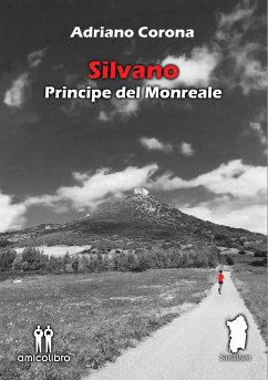 Silvano - Principe del Monreale (eBook, ePUB) - Corona, Adriano