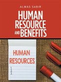 Human Resource and Benefits (eBook, ePUB) Human Resource and Benefits (eBook, ePUB)