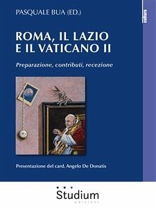 Roma, il Lazio e il Vaticano II (eBook, ePUB) - Bua, Pasquale