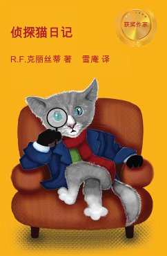 侦探猫日记 (eBook, ePUB) - Kristi, R.F.