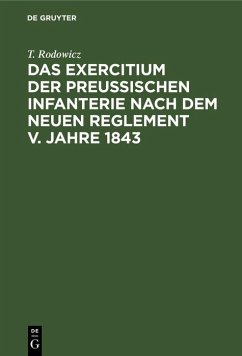 Cover Das Exercitium der preussischen Infanterie nach dem neuen Reglement v. Jahre 1843 (eBook, PDF)