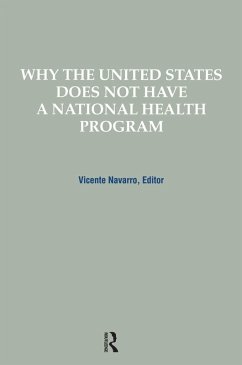 Cover Why the United States Does Not Have a National Health Program (eBook, ePUB)