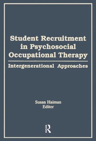 Student Recruitment in Psychosocial Occupational Therapy (eBook, PDF)