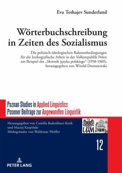 Woerterbuchschreibung in Zeiten des Sozialismus (eBook, ePUB) - Eva Teshajev, Teshajev