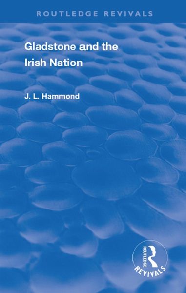 Gladstone and the Irish Nation (eBook, ePUB)