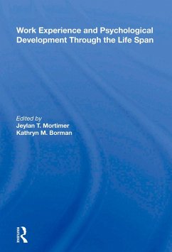 Cover Work Experience And Psychological Development Through The Life Span (eBook, ePUB)
