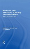 Words And Arms: A Dictionary Of Security And Defense Terms (eBook, PDF)