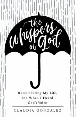 The Whispers of God (eBook, ePUB) - Gonzalez, Claudia