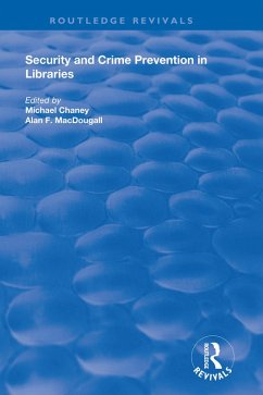 Cover Security and Crime Prevention in Libraries (eBook, PDF)