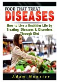 Foods That Treat Diseases