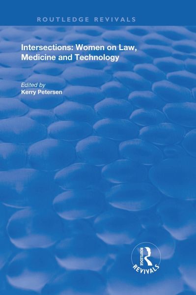 Intersections: Women on Law, Medicine and Technology (eBook, PDF)