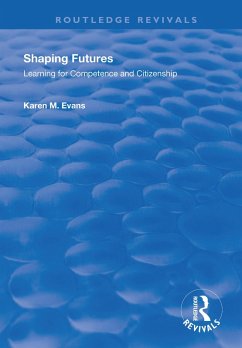 Shaping Futures (eBook, ePUB) - Evans, Karen M.