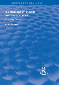 The Management of Child Protection Services (eBook, ePUB) - Sanders, Robert