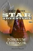 TOHIKUM-Chronor (STAR ADVENTURE 14) (eBook, ePUB) TOHIKUM-Chronor (STAR ADVENTURE 14) (eBook, ePUB)