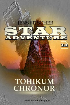 TOHIKUM-Chronor (STAR ADVENTURE 14) (eBook, ePUB) - Fitscher, Jens