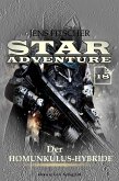 Der Homunkulus-Hybride (STAR ADVENTURE 18) (eBook, ePUB) Der Homunkulus-Hybride (STAR ADVENTURE 18) (eBook, ePUB)