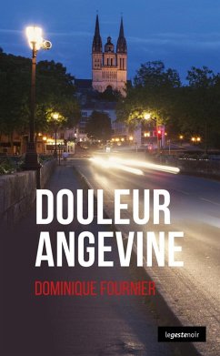 Douleur Angevine (eBook, ePUB) - Fournier, Dominique