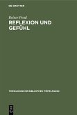 Reflexion und Gefühl (eBook, PDF)