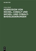 Korrosion von Nickel, Cobalt und Nickel- und Cobalt- Basislegierungen (eBook, PDF)
