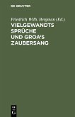 Vielgewandts Sprüche und Groa's Zaubersang (eBook, PDF)