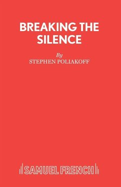 Breaking the Silence - Poliakoff, Stephen