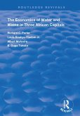 The Economics of Water and Waste in Three African Capitals (eBook, PDF)