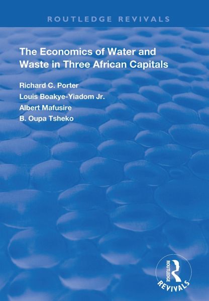 The Economics of Water and Waste in Three African Capitals (eBook, PDF)