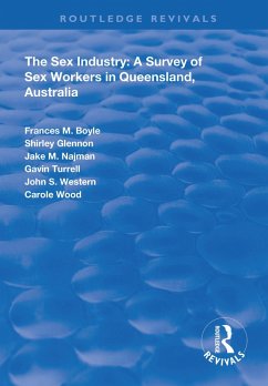 Cover The Sex Industry: A Survey of Sex Workers in Queensland, Australia (eBook, PDF)