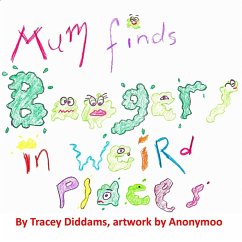 Mum Finds Boogers in Weird Places - Diddams, Tracey