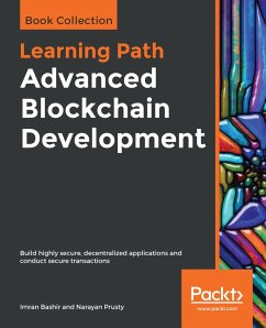 Advanced Blockchain Development (eBook, ePUB) - Imran Bashir, Bashir