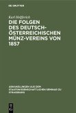Die Folgen des deutsch-österreichischen Münz-Vereins von 1857 (eBook, PDF)