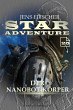 Der Nanobot-Körper (STAR ADVENTURE 25)... - Bild 1