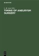 Timing of Aneurysm Surgery (eBook, PDF) - Bild 1